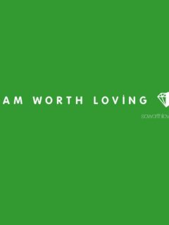 I Am Worth Loving Wallpaper